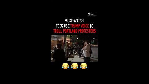 Trolling Portland protesters with Trump voice