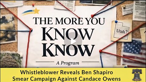 Whistleblower Reveals Ben Shapiro Smear Campaign Against Candace Owens