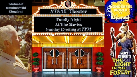 ATSAU Entertainment's Family Night At The Movies Sunday Night 7pm