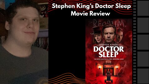 Stephen King’s Doctor Sleep | Movie Review