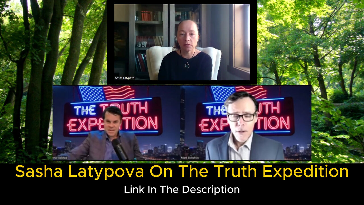 Sasha Latypova On The Truth Expedition Podcast