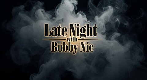 Late Night with Bobby Nic 54