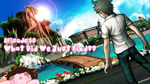 Episode 10: A New Island and a Chilling Secret | Danganronpa 2
