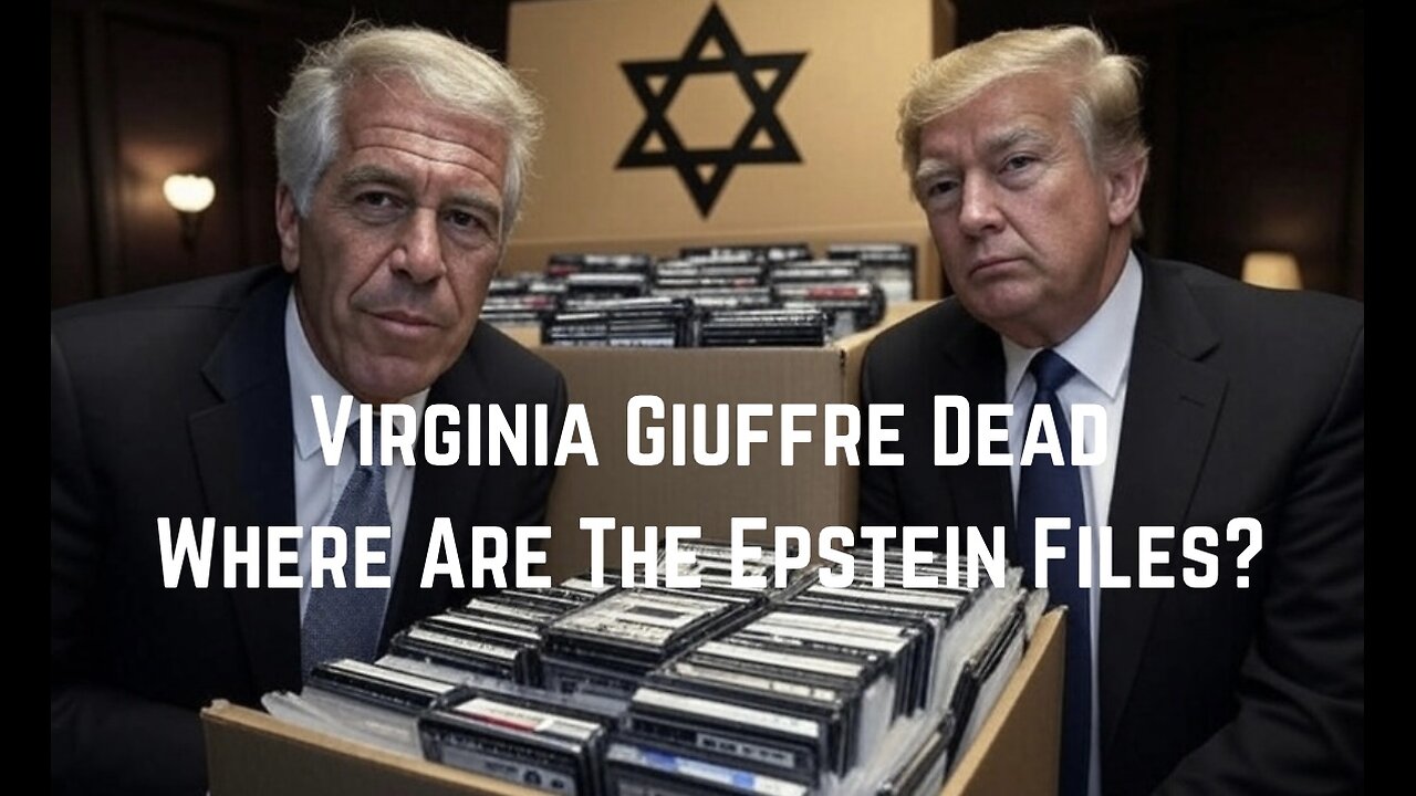 Virginia Giuffre Dead: Where Are The Epstein Files? by Kim Iversen