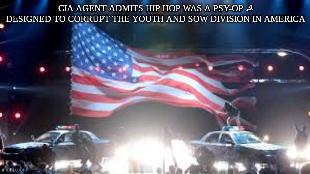 CIA AGENT ADMITS HIP HOP WAS A PSY-OP ☭ DESIGNED TO CORRUPT THE YOUTH AND SOW DIVISION IN AMERICA