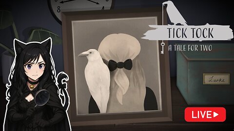 Through Time and Ravens ⏳ | Tick Tock: A Tale for Two Chapter 3