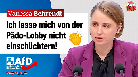 Ich lasse mich von der Pädo-Lobby nicht einschüchtern! – Vanessa Behrendt (AfD)