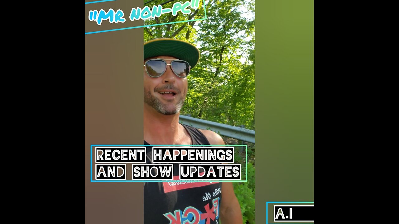 MR. NON-PC- Recent Happenings and Show Updates