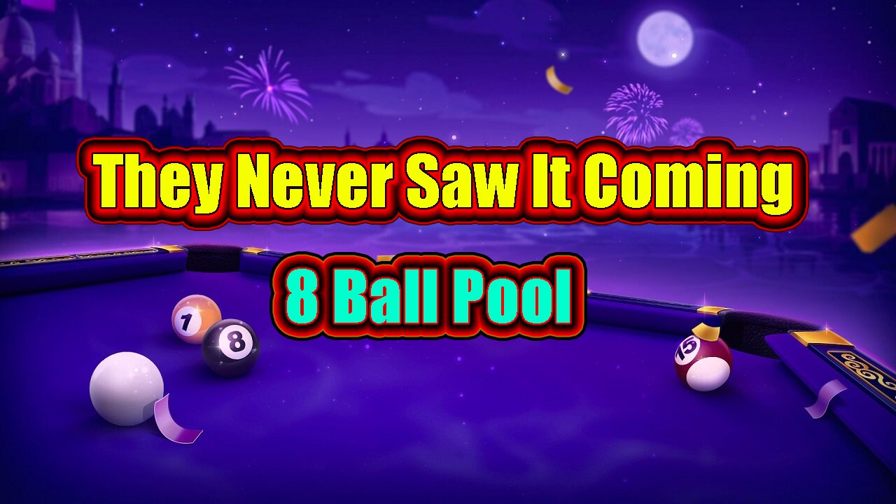 🎱 They Never Saw It Coming - 8 Ball Pool Domination