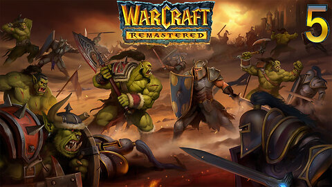 SWAG Plays WarCraft 1 Remastered Orc Campaign Ep 5