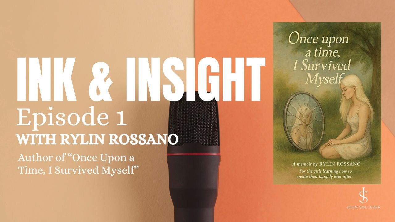 Overcoming Life's Challenges: A Conversation with Rylin Rossano / Ink & Insight Series