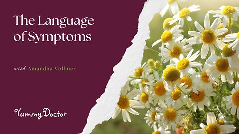 The Language of Symptoms: How to Listen to Your Body