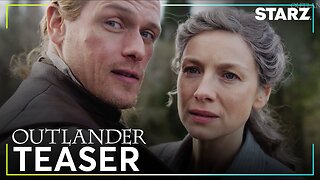 Outlander - Official Season 8 Teaser Trailer (2025)