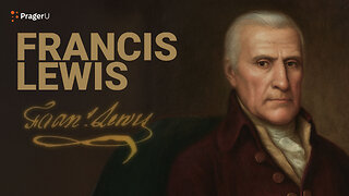Road to Liberty: Francis Lewis | PragerU