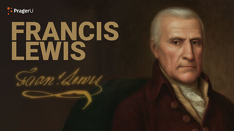 Road to Liberty: Francis Lewis | PragerU
