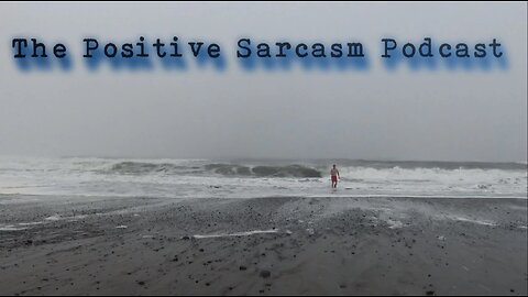 Positive Sarcasm Podcast: "Barista Nazi Coffee, AFib."