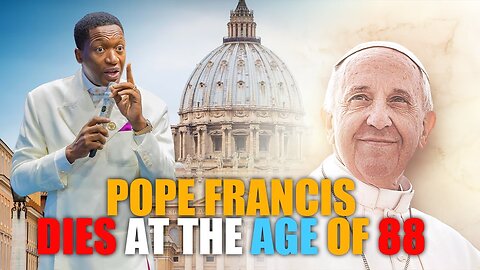 BREAKING 🚨 POPE FRANCIS dies at the age of 88