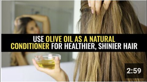 Olive Oil: A Natural Conditioner for Healthier, Shinier Hair