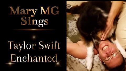 Mary MG Sings: Taylor Swift - Enchanted