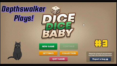 Depthswalker Plays! Dice Dice Baby #3