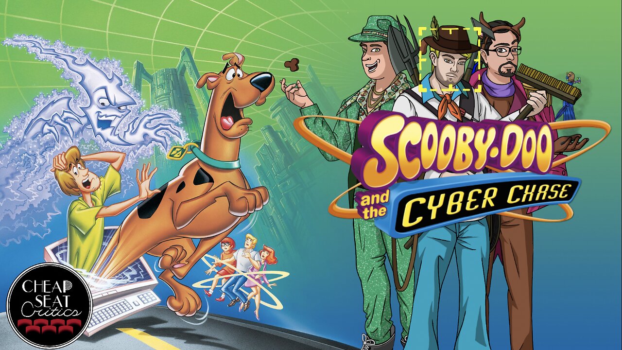 Scooby-Doo and the Cyber Chase | CSC Podcast [#129]
