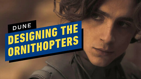 Dune - How Denis Villeneuve Designed the Ornithopters