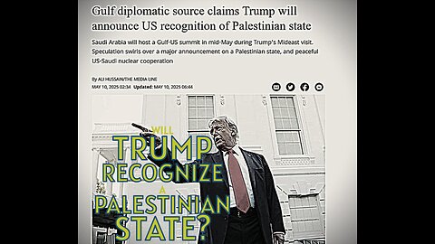WILL TRUMP RECOGNIZE A PALESTINIAN STATE?