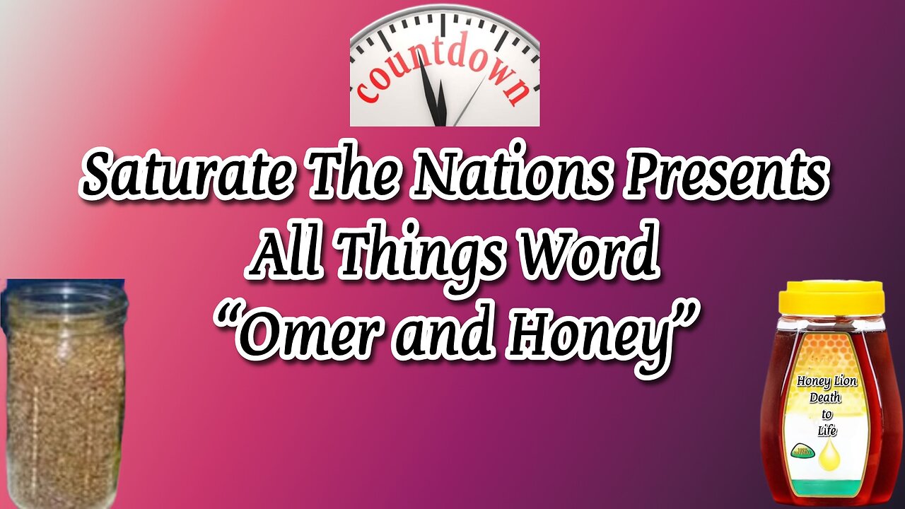 All Things Word- "Omer and Honey"