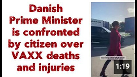 "Danish Prime Minister Faces Accusations over VAXX-Related Deaths and Injuries"