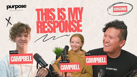 This Is My Response | EP 4