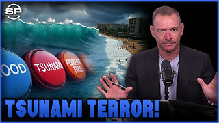 Tsunamis, Floods, Wildfires and Land Grabs! More incoming
