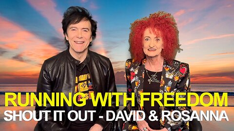 David & Rosanna Palmer, "Running with Freedom" - Shout it Out program 22