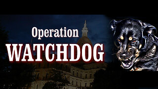 The Return of Operation Watchdog