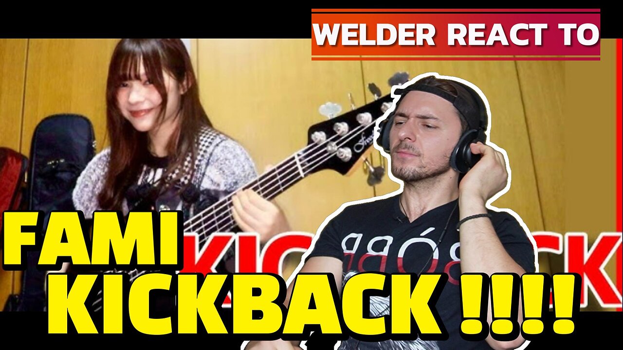 WELDER REACTS TO FAMI – KICKBACK (Kenshi Yonezu Bass Cover) | UNREAL TECHNIQUE & ANIME ENERGY!