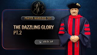 The Dazzling Glory Pt. 2