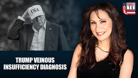 Trump Veinous Insufficiency Diagnosis | Election Integrity with Gateway Pundit, Joe Hoft