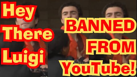 BANNED FROM YOUTUBE - Hey There, Luigi (Hey There, Delilah)