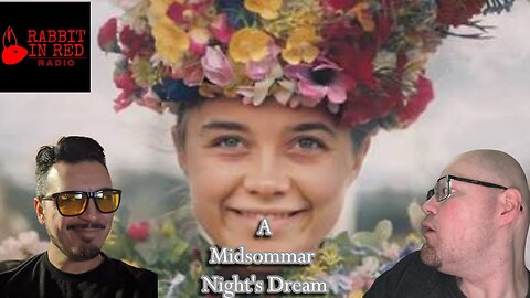 Rabbit In Red Radio: A MIDSOMMAR Night’s Dream A Test Of FRIENDSHIP Movie Review