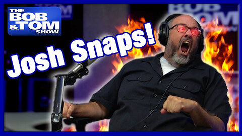 Josh Freaks Out, George of the Jungle Boobs & Greasy Poles?! | The BOB & TOM Show