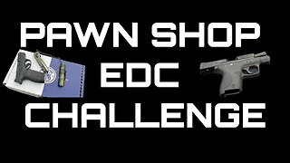 Pawn Shop EDC Challenge - Rumble Only