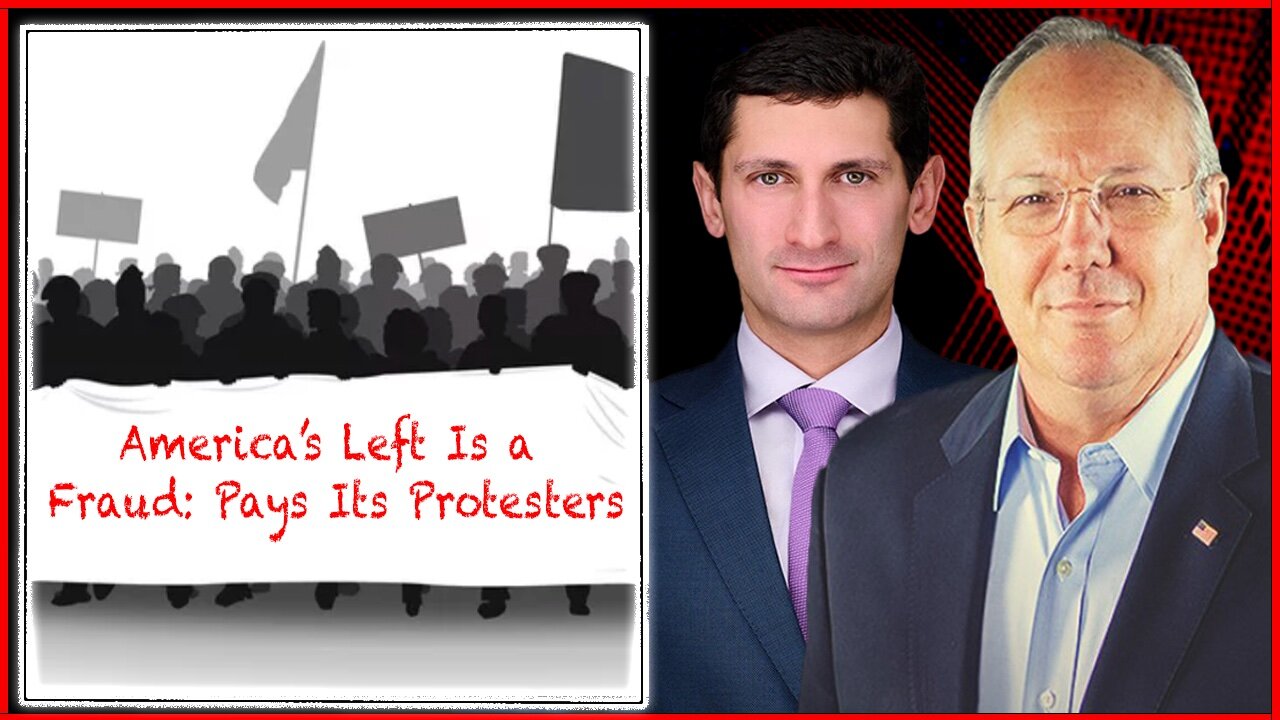 America’s Left Is a Fraud: Pays Its Protesters | The Rob Maness Show EP 504