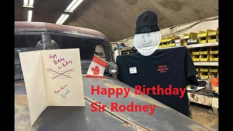 Happy Birthday to Sir Rodney from the Kingdom at the End of the World Oct 27 2025