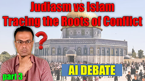 AI DEBATES: The Most Important Differences Between Judaism and Islam EXPLAINED!