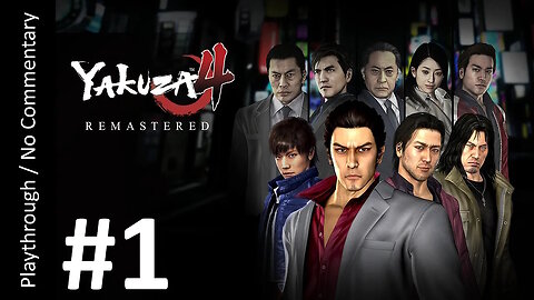 Yakuza 4 Remastered 🇯🇵(Part 1) playthrough