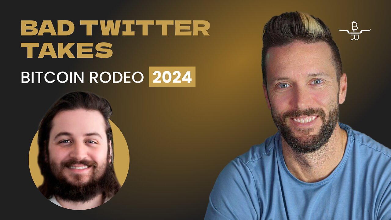 BAD TWITTER TAKES with BTC Sessions and Nico Moran