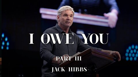 I Owe You - Part 3