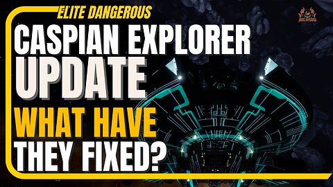 Elite Dangerous: The Caspian Explorer Update Is Here – Full Breakdown & New Features