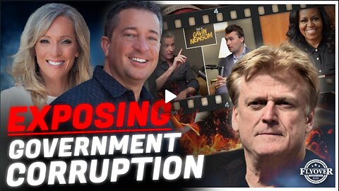 New Documentary Reveals Life-Threatening Corruption in the U.S. Government! - Matt Thayer; Michelle Obama & Gavin Newsom Enter the Podcast Game—But Why Now? | FLYOVER CONSERVATIVES 3.14.25 5PM