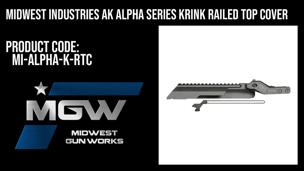 Midwest Industries AK Alpha Series Krink Railed Top Cover - MI-ALPHA-K-RTC