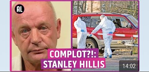 Complot,,Stanley Hillis geliquideerd door de staat??